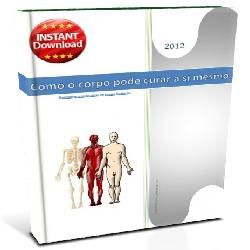 Como o Corpo pode Curar a si Mesmo.